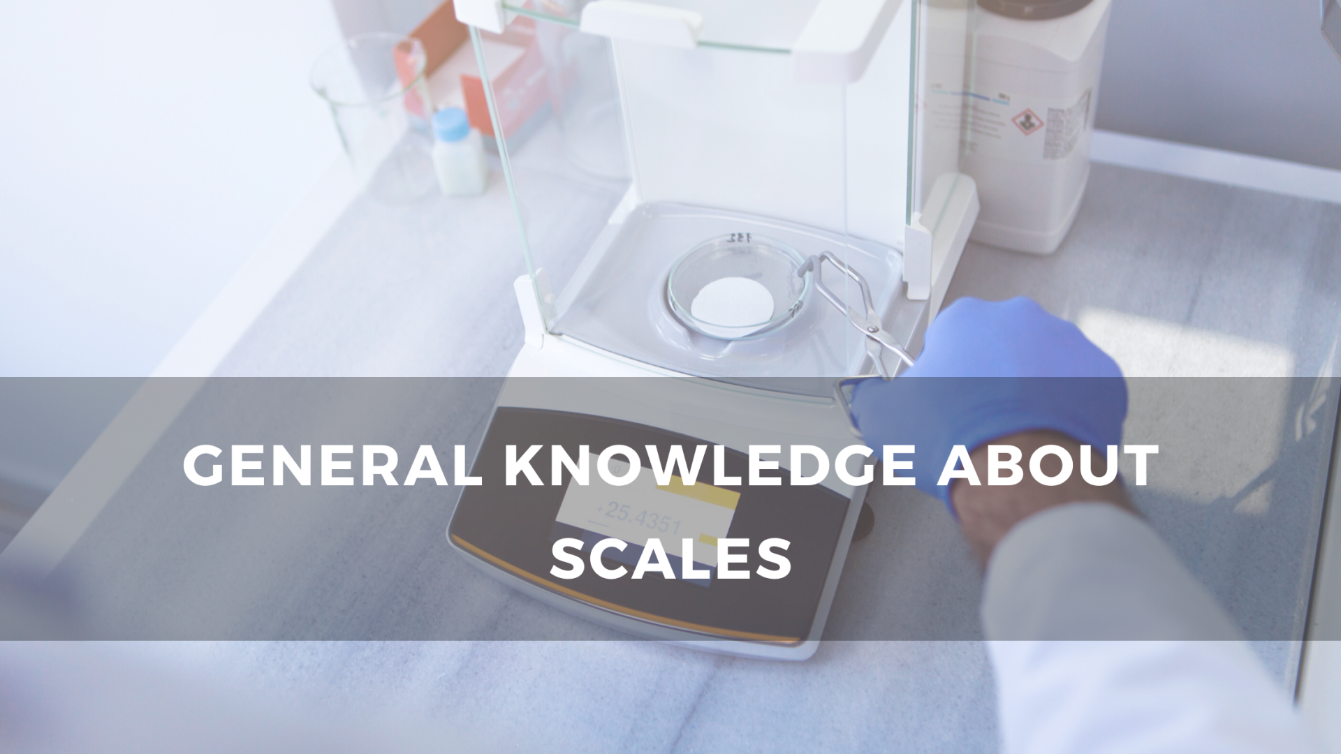 General knowledge about scales General knowledge about scales