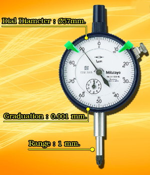 Dial gauge Range 0-1mm. Graduation 0.001mm.