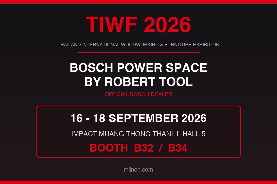 TIWF 2026 BOSCH POWER SPACE BY ROBERT TOOL บูธ B32 B34 ฮอลล์ 5 อิมแพ็ค เมืองทองธานี