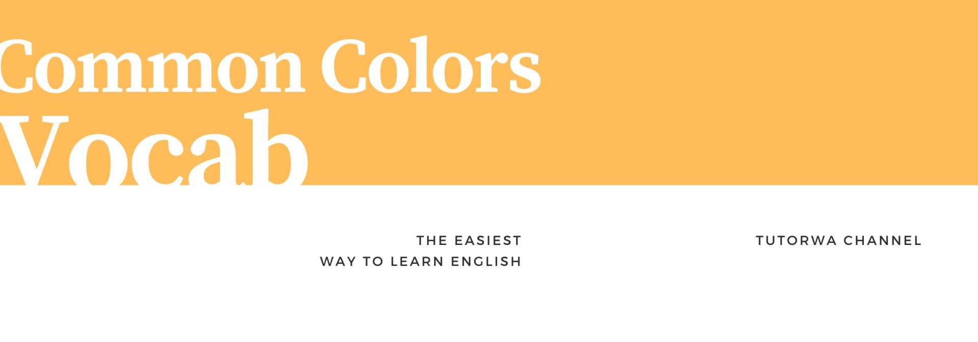 คำศัพท์ภาษาอังกฤษ เกี่ยวกับสีพื้นฐาน [Colors]