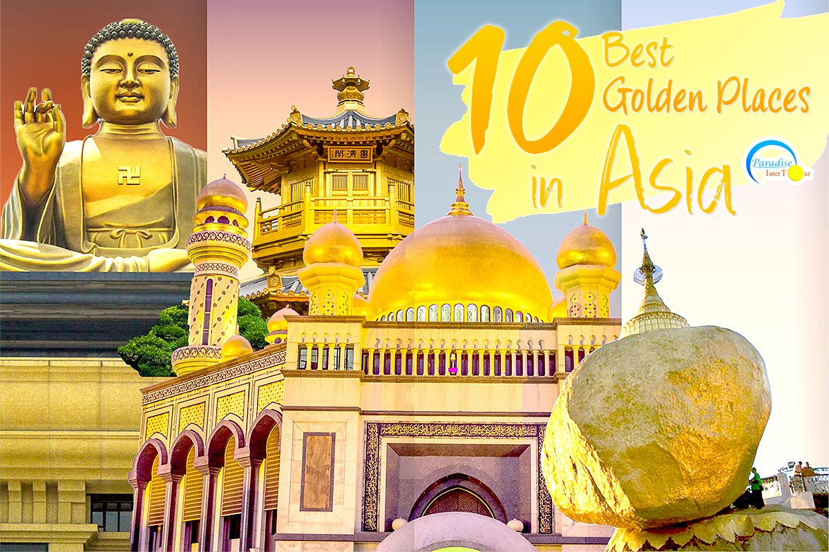 10 สุดยอดสถานที่ท่องเที่ยวสีทองในเอเชีย