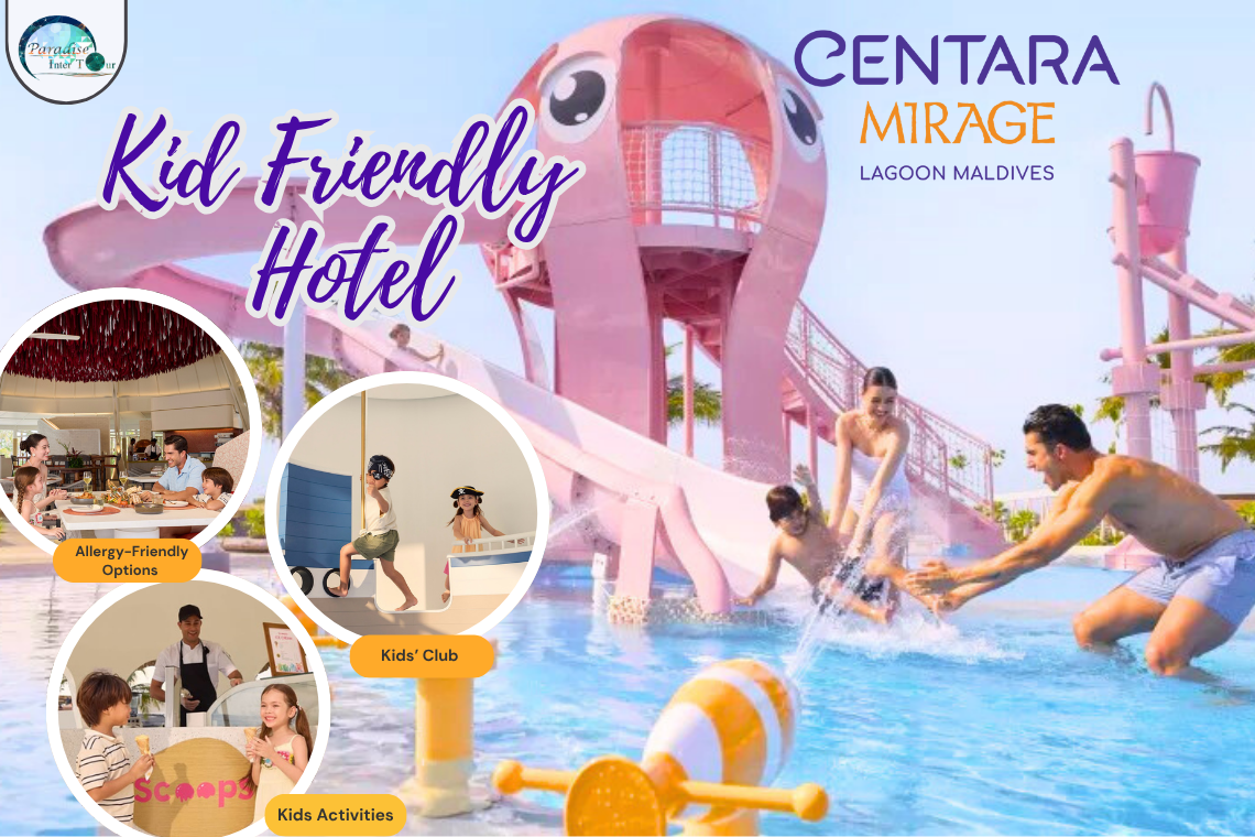 แนะนำ Centara Mirage Lagoon Maldives โรงแรมแบบ Kid Friendly ที่ตอบโจทย์ทั้งเด็กและผู้ใหญ่  