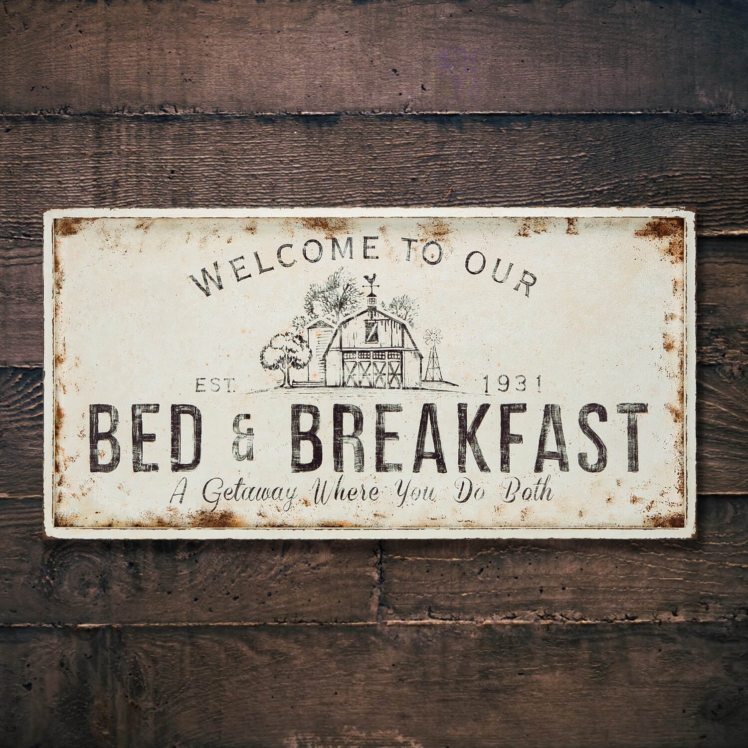 Welcome To Our Bed & Breakfast Wall Sign