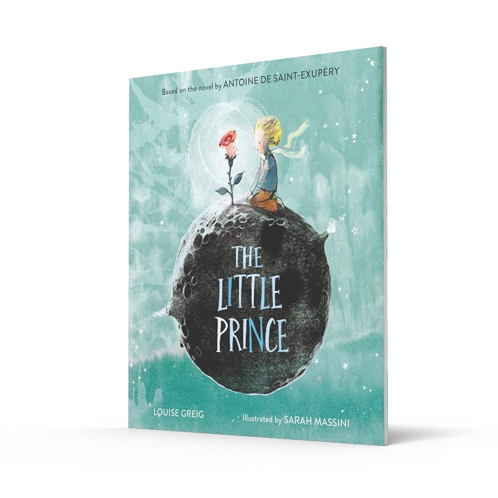 The Little Prince (Eng) Antoine De Saint-Exupery ,Louise Greig / Illustrated by Sarah Massini