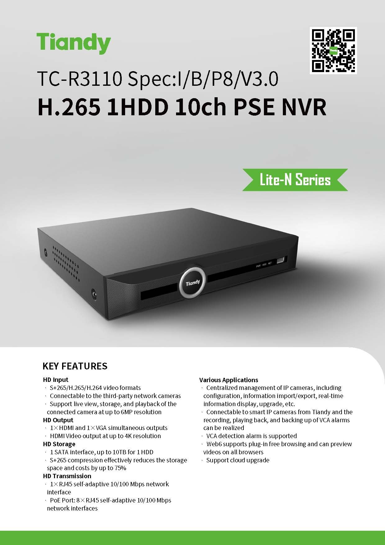 Tiandy Tc R3110 Tiandy NVR Spec: I/B/P/Ar/V3.0 1HDD 10Ch Model:TC-R3110