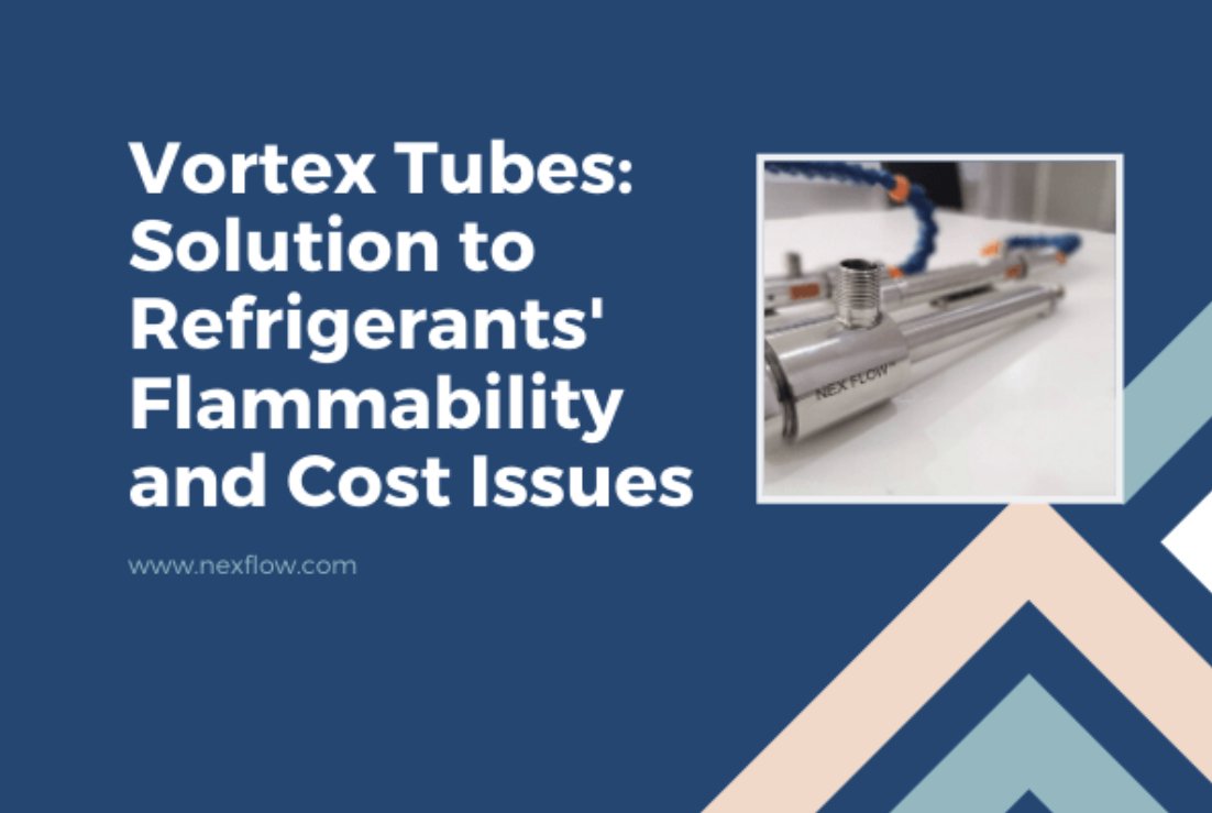Vortex Tubes: วิธีแก้ปัญหาความไวไฟและต้นทุนของสารทำความเย็น Vortex Tubes: วิธีแก้ปัญหาความไวไฟและต้นทุนของสารทำความเย็น