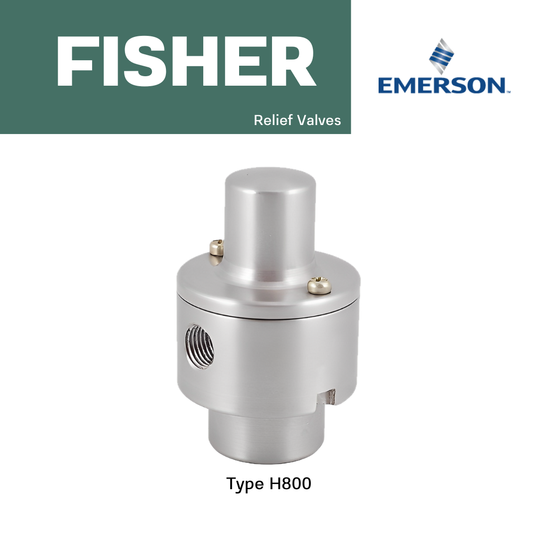 Fisher™ Type H800 Relief Valves วาล์วลดแรงดัน