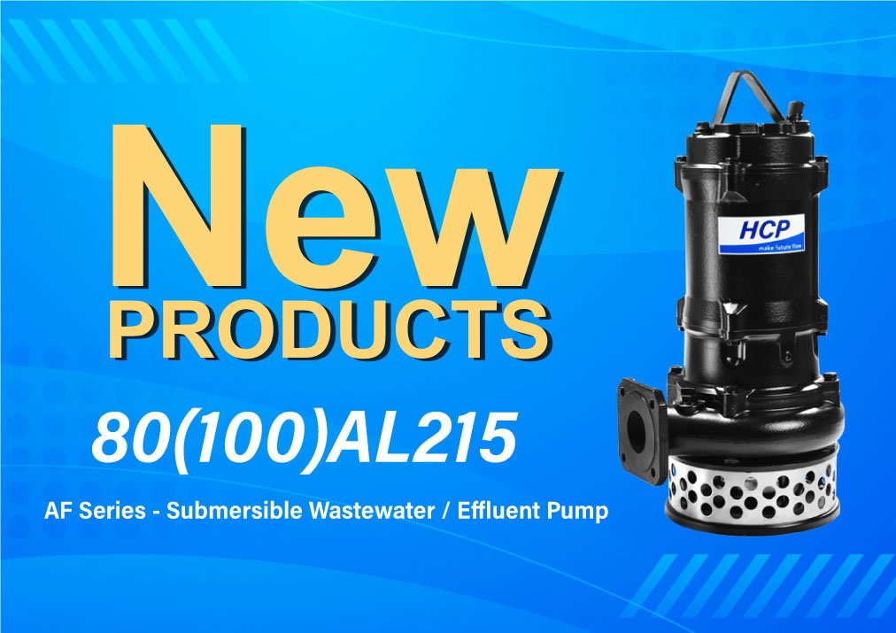 [New Product Launch] 80(100)AL215 Submersible Wastewater / Effluent Pumps