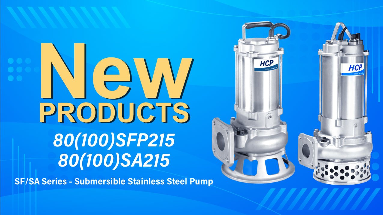 [เปิดตัวสินค้าใหม่] 80(100)SFP215/80(100)SA215 ปั๊มจุ่มสแตนเลสสตีล