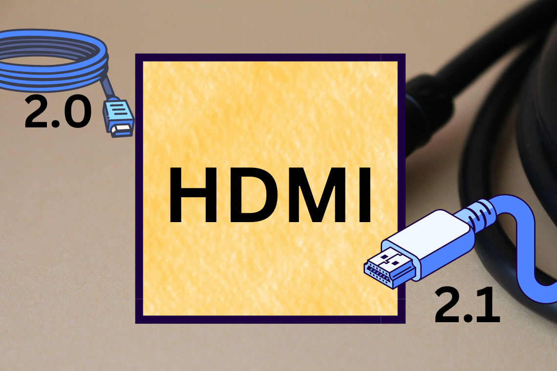 HDMI 2.0 2.1 มันต่างกันตรงไหนอะ 