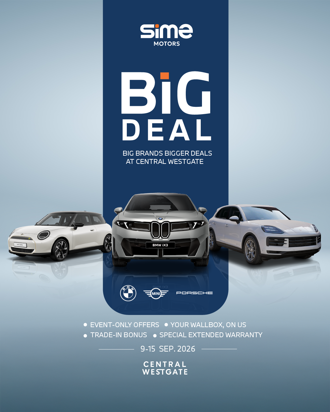 Sime Motors ยกทัพ BMW, MINI และ Porsche จัดงาน  BIG DEAL. BIG BRANDS. BIGGER DEALS.