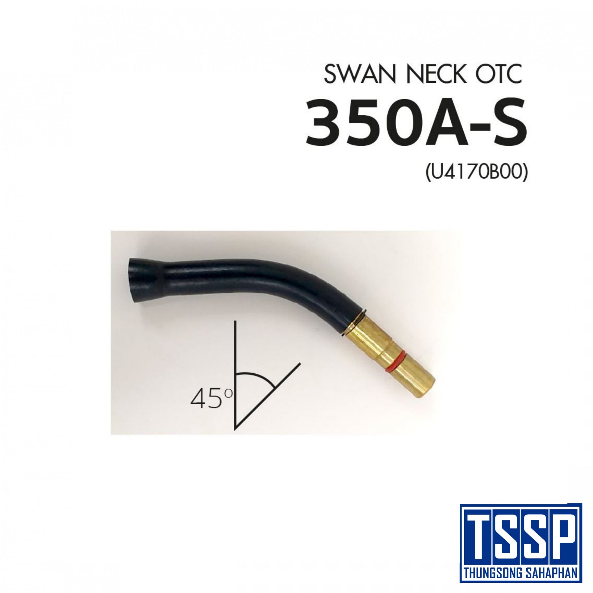 Swan neck OTC 350A-S