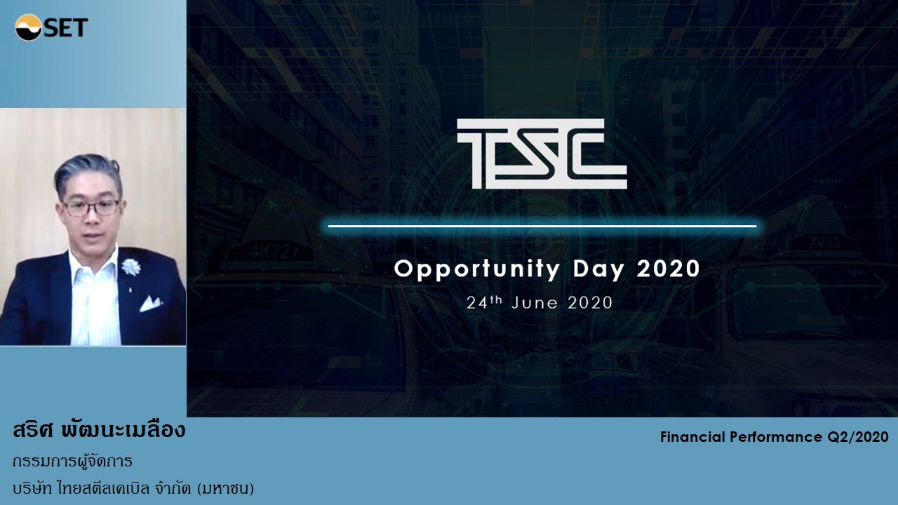 TSC Opportunity Day Q2/2020 TSC Opportunity Day Q2/2020