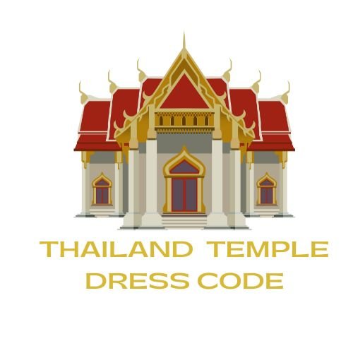 Thailand Temple Dress Code