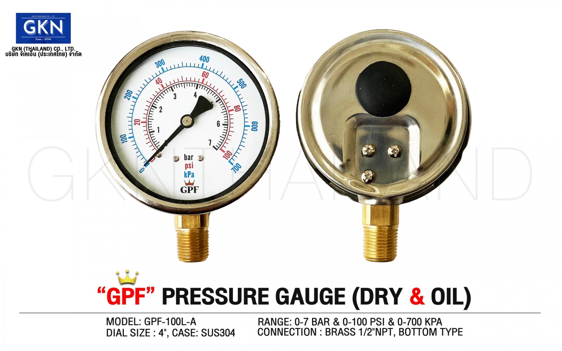 GPF PRESSURE GAUGE เกจวัดแรงดัน 0-7 bar & 0-100 psi & 0-700 kpa ขนาดหน้าปัทม์ 4" ตัวเรือนสแตนเลส เกลียวทองเหลืองออกล่าง 1/2"NPT