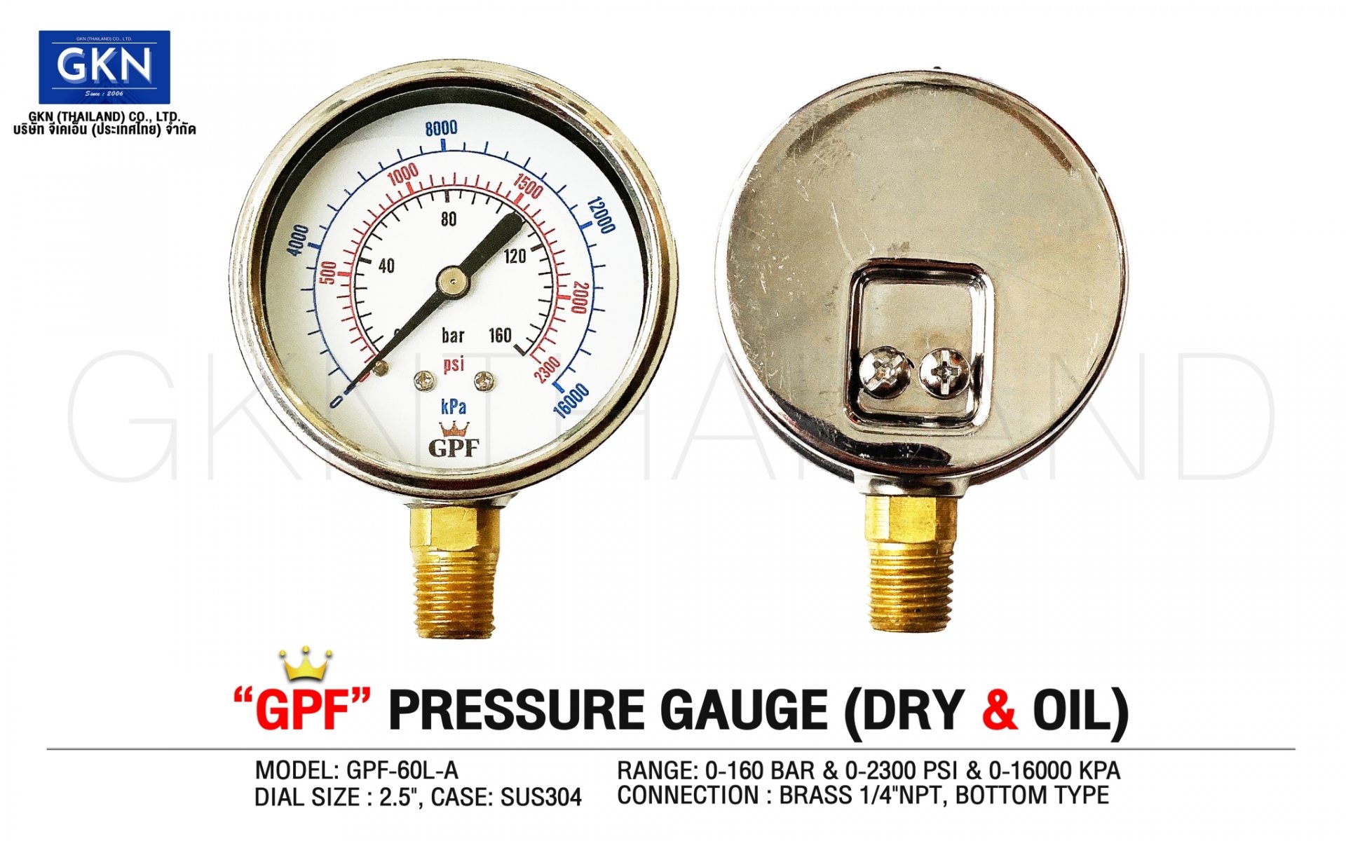 GPF PRESSURE GAUGE เกจวัดแรงดัน 0-160 bar & 0-2300 psi & 0-16000 kpa ขนาดหน้าปัทม์ 2.5" ตัวเรือนสแตนเลส เกลียวทองเหลืองออกล่าง 1/4"NPT