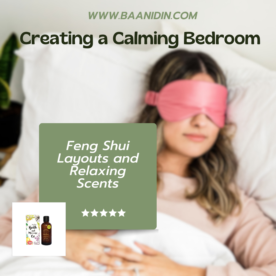 Feng Shui Layouts and Relaxing Scents