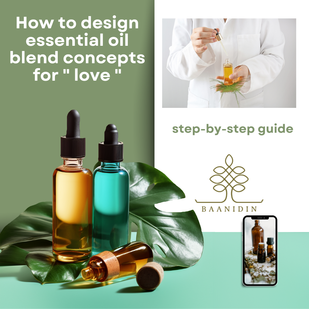 how to design essential oil blend concepts for " love