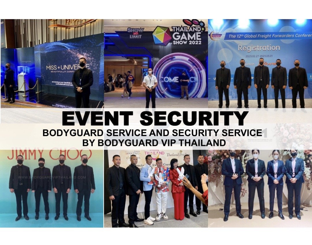 EVENT SECURITY AND BODYGUARD SERVICE THAILAND