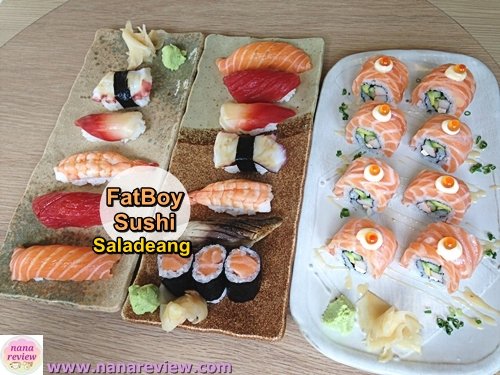 Fatboy Sushi Saladeang