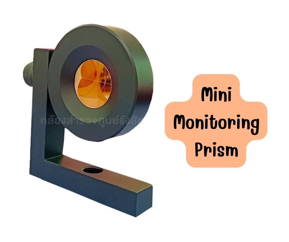 Mini Monitoring Prism Mini Monitoring Prism