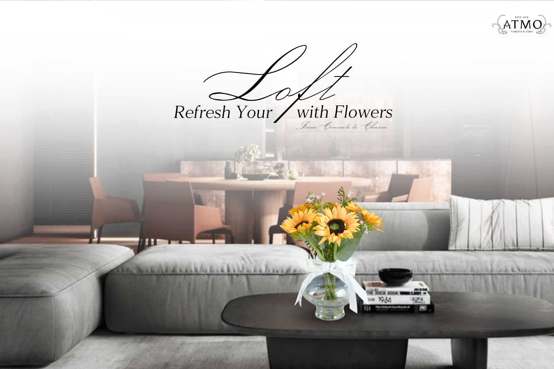 From Concrete to Charm: Refresh Your Loft with Flowers