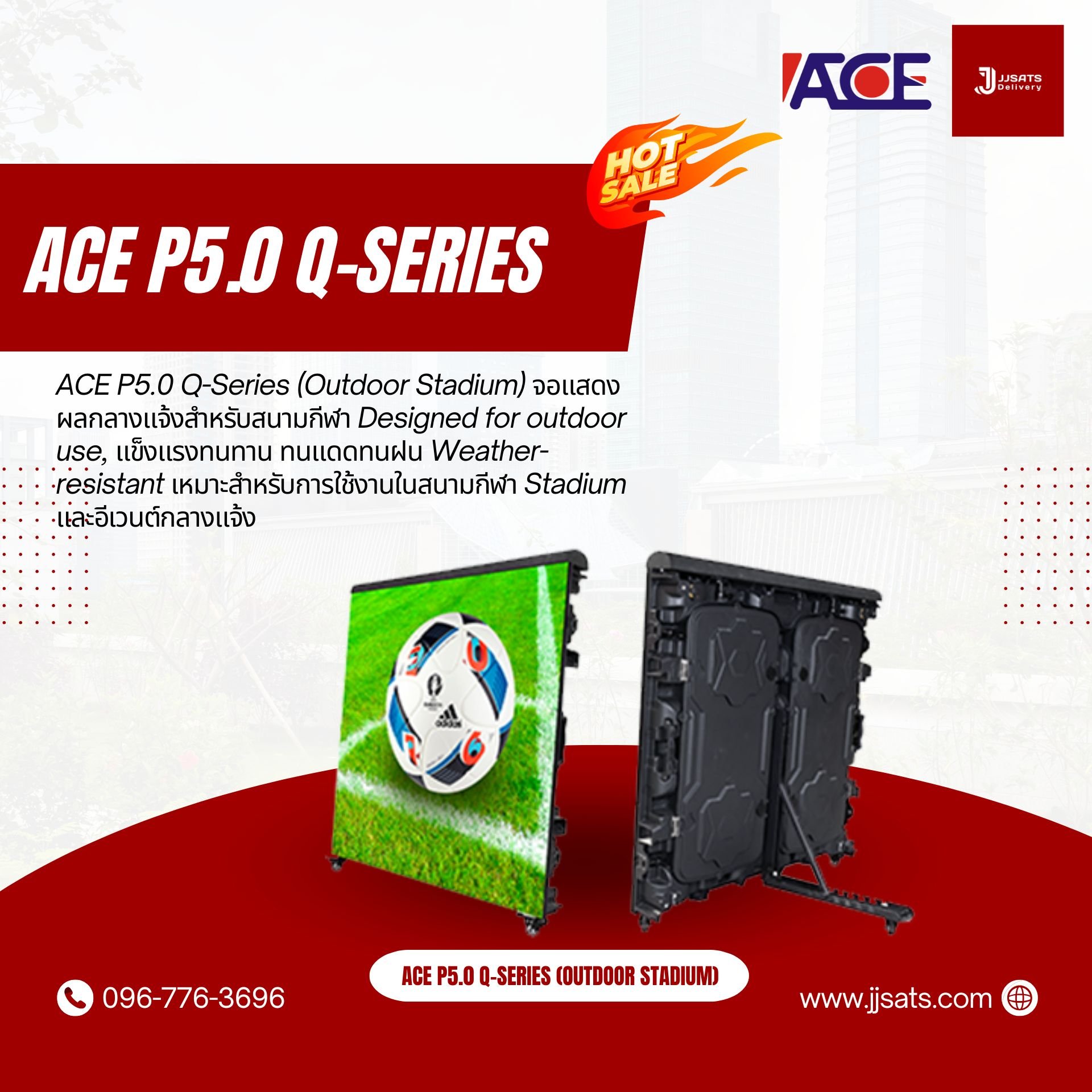 ACE P5.0 Q-Series SMD3535 Cabinate Outdoor Stadium LED Perimeter Billboard Full Color Advertising Screen Ultra Light Weight Pixel Pitch 5.0mm Module Dimensions 320x160mm Die Cast Aluminum Panel Dimensions 960x960mm Brightness 6500nits Refresh 3840Hz Rear 