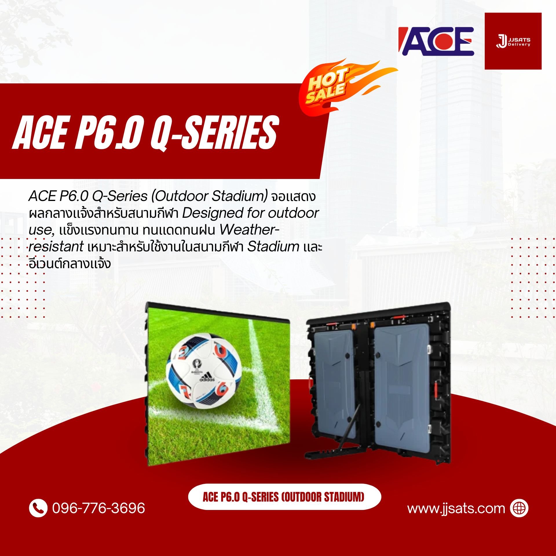 ACE P6.0 Q-Series SMD2727 Cabinate Outdoor Stadium LED Perimeter Billboard Full Color Advertising Screen Ultra Light Weight Pixel Pitch 6.0mm Module Dimensions 320x160mm Die Cast Aluminum Panel Dimensions 960x960mm Brightness 6500nits Refresh 3840Hz Rear 
