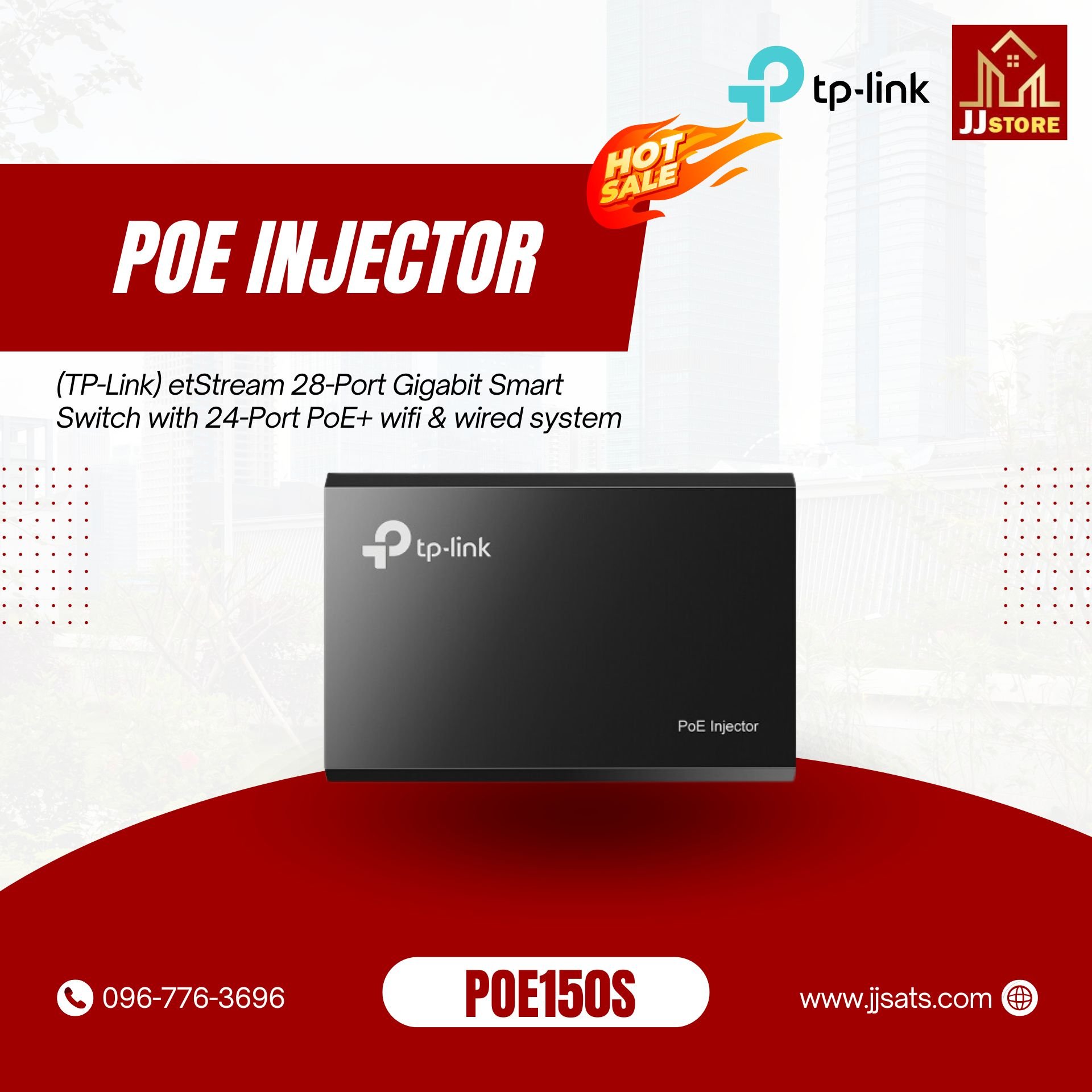 POE150S (TP-Link) etStream 28-Port Gigabit Smart Switch with 24-Port PoE+ wifi & wired system