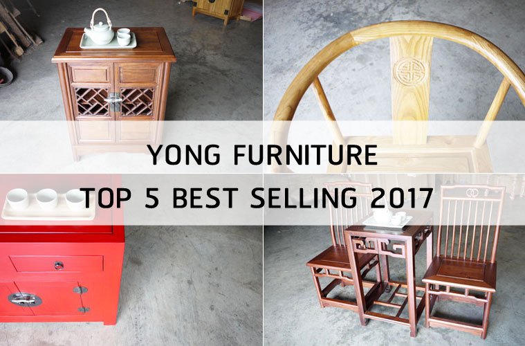 Yong Furniture Top 5 Best Seller 2017