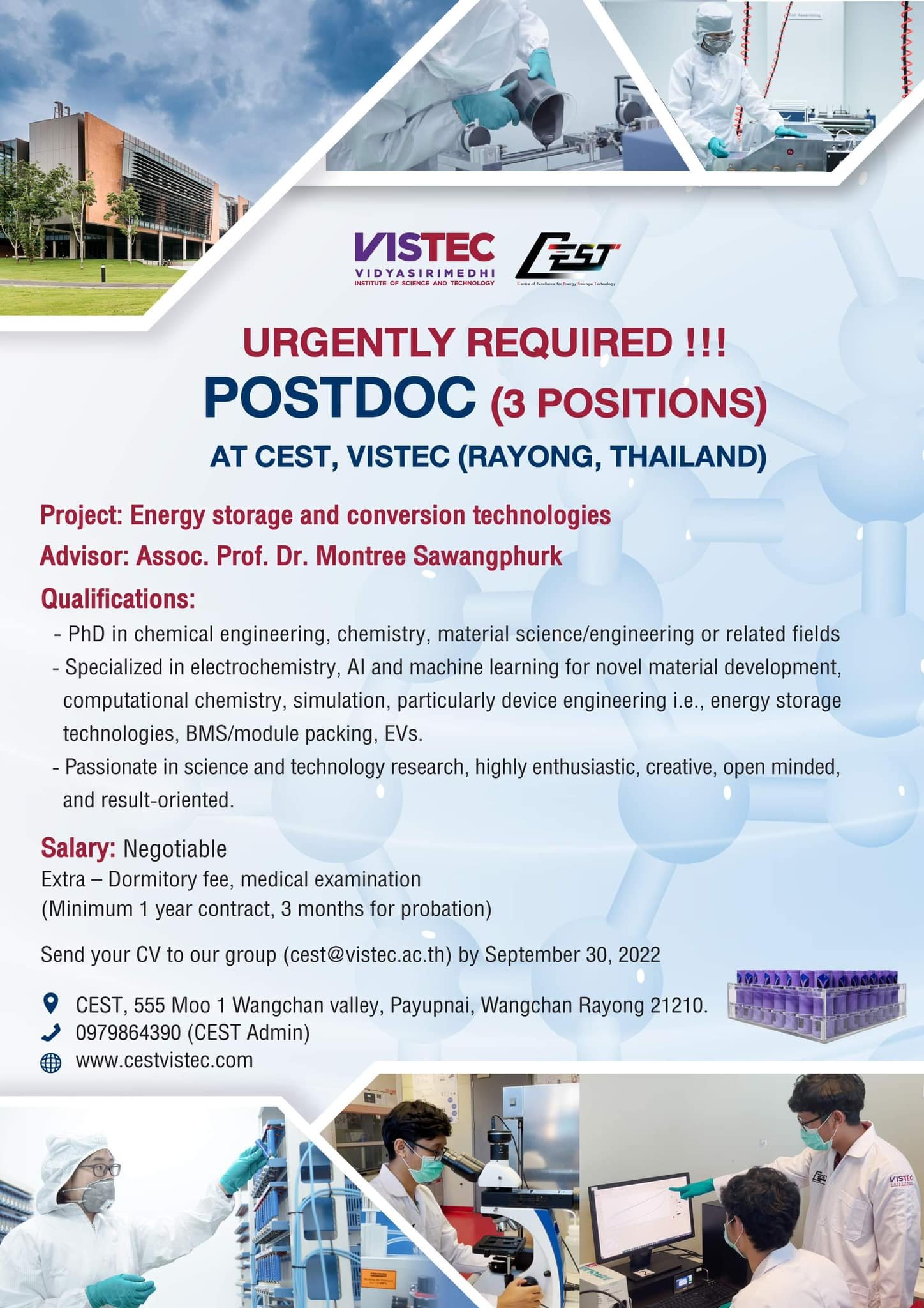 Apply now for 3 Postdoc positions at CEST, VISTEC (Rayong, Thailand) Project: Energy storage and conversion technologies Advisor: Assoc. Prof. Dr. Montree Sawangphurk Apply now for 3 Postdoc positions at CEST, VISTEC (Rayong, Thailand) Project: Energy storage and conversion technologies Advisor: Assoc. Prof. Dr. Montree Sawangphurk