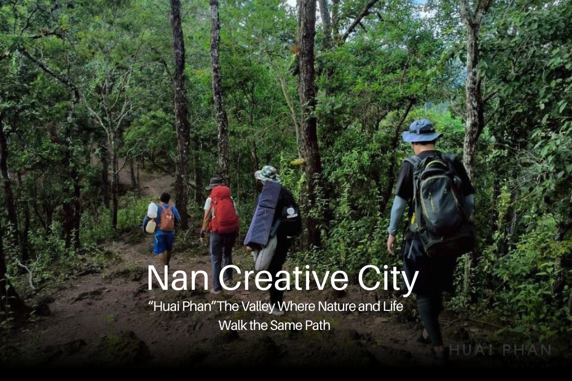 "Huai Phan"Where Nature and Life Walk the Same Path 