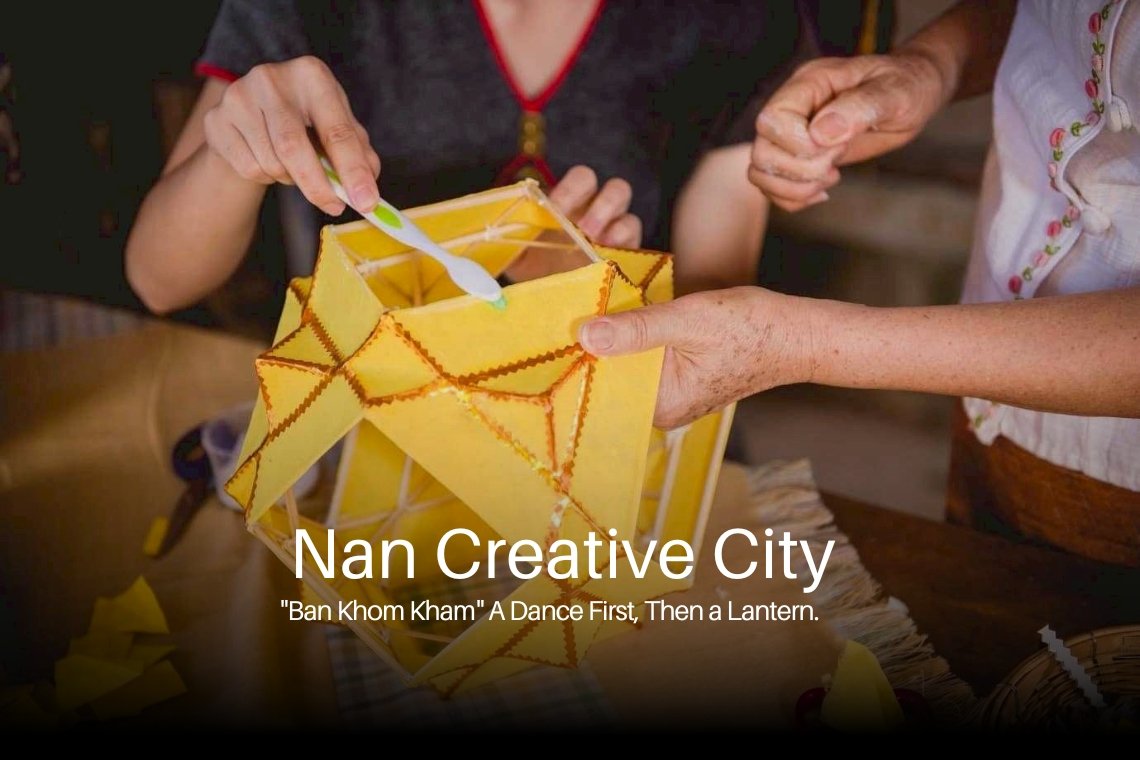 "Ban Khom Kham" A Dance First, Then a Lantern.