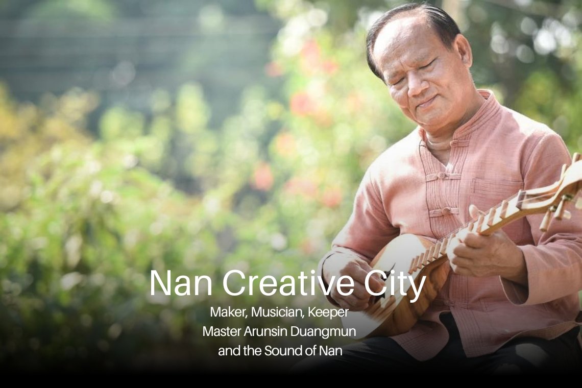Maker, Musician, Keeper Master Arunsin Duangmun 