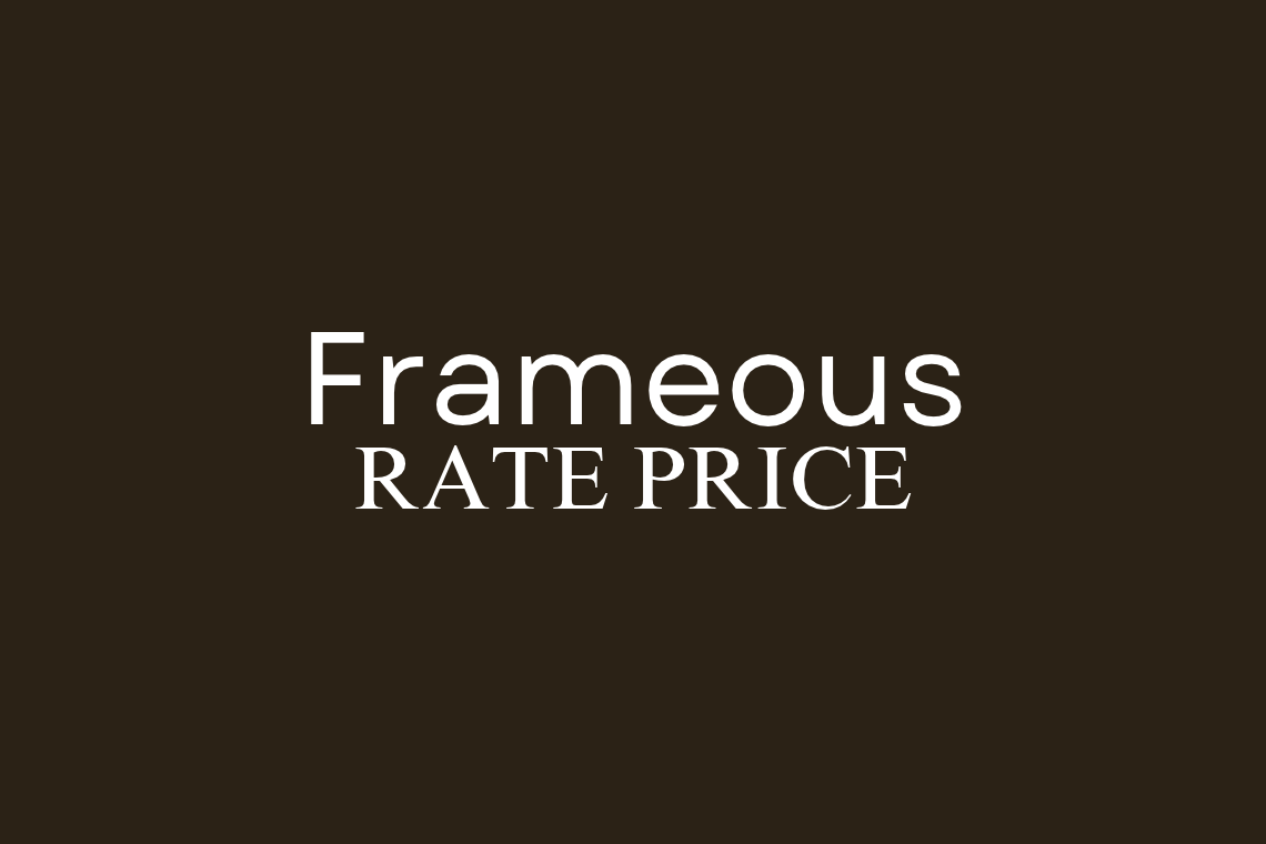 Frameous Rate Price