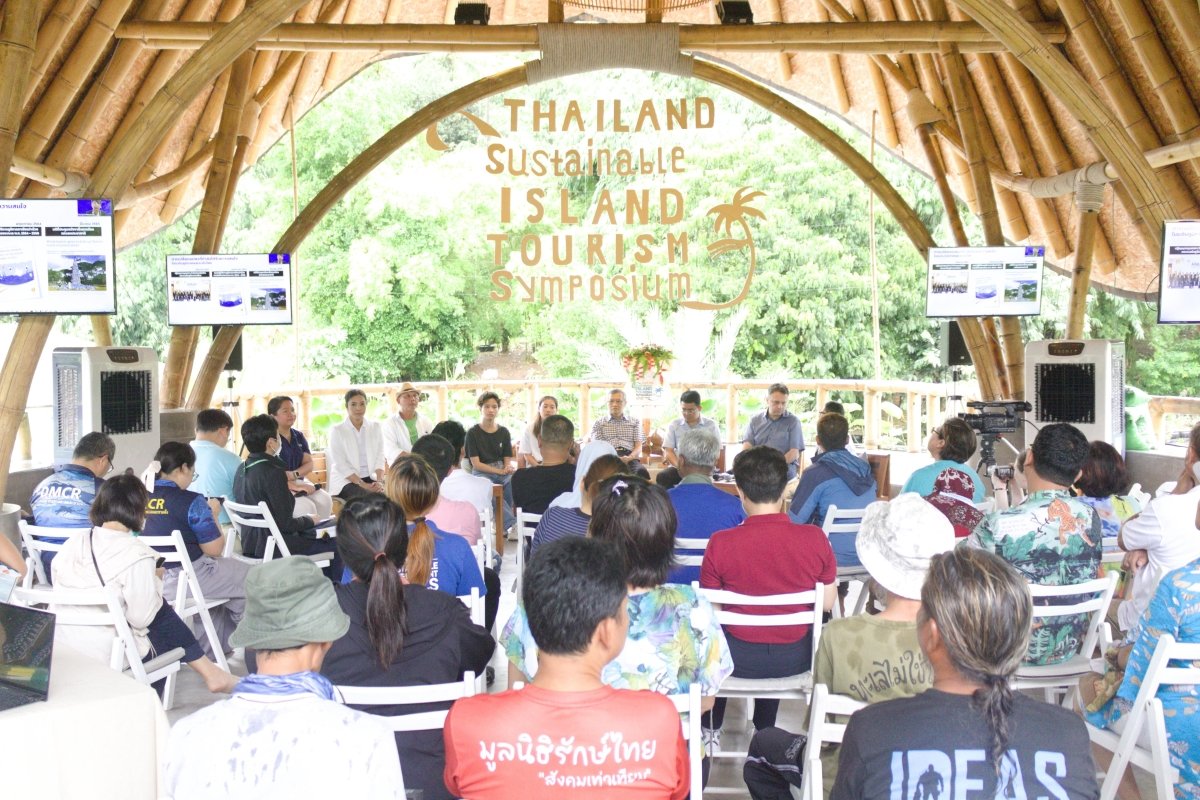 Thailand Sustainable Island Tourism Symposium Thailand Sustainable Island Tourism Symposium