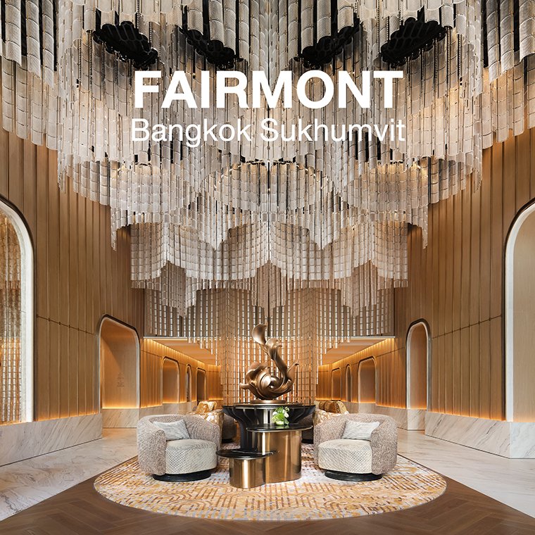 FAIRMONT Bangkok Sukhumvit