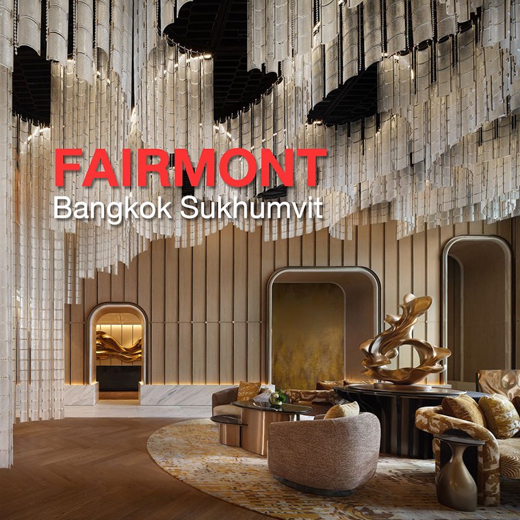 FAIRMONT Bangkok Sukhumvit
