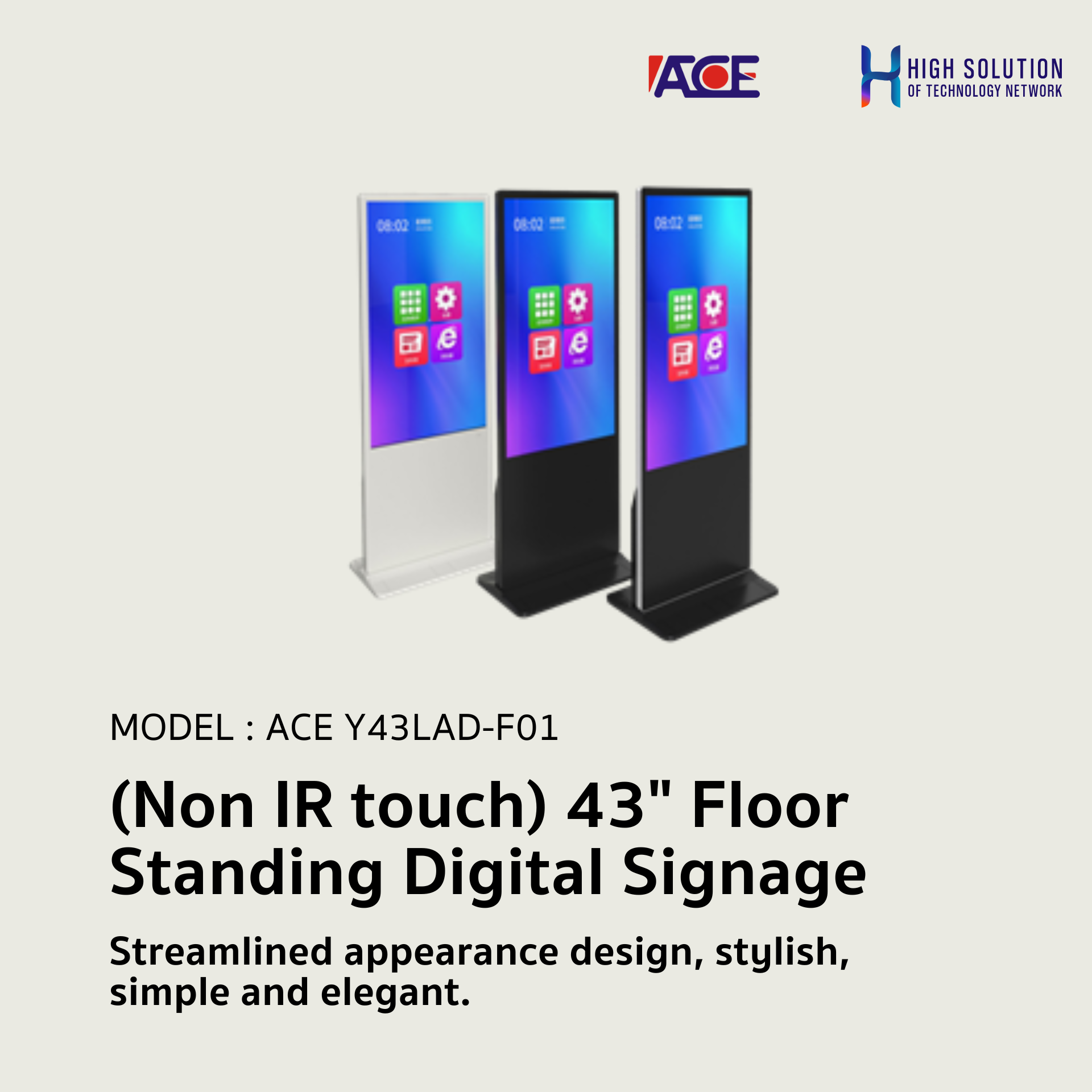 ACE Y43LAD-F01 (Non IR touch) 43" Floor Standing Digital Signage