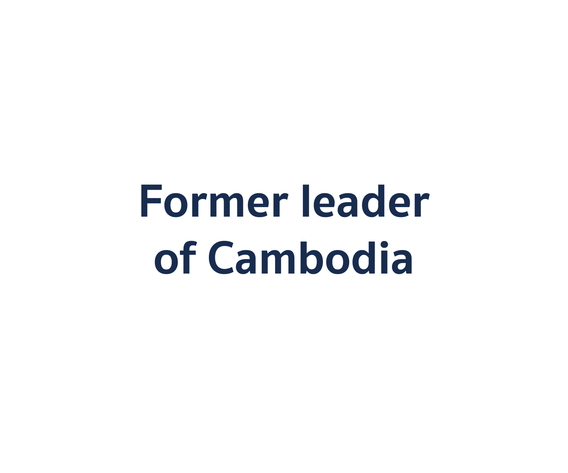 LED - Former leader of Cambodia
