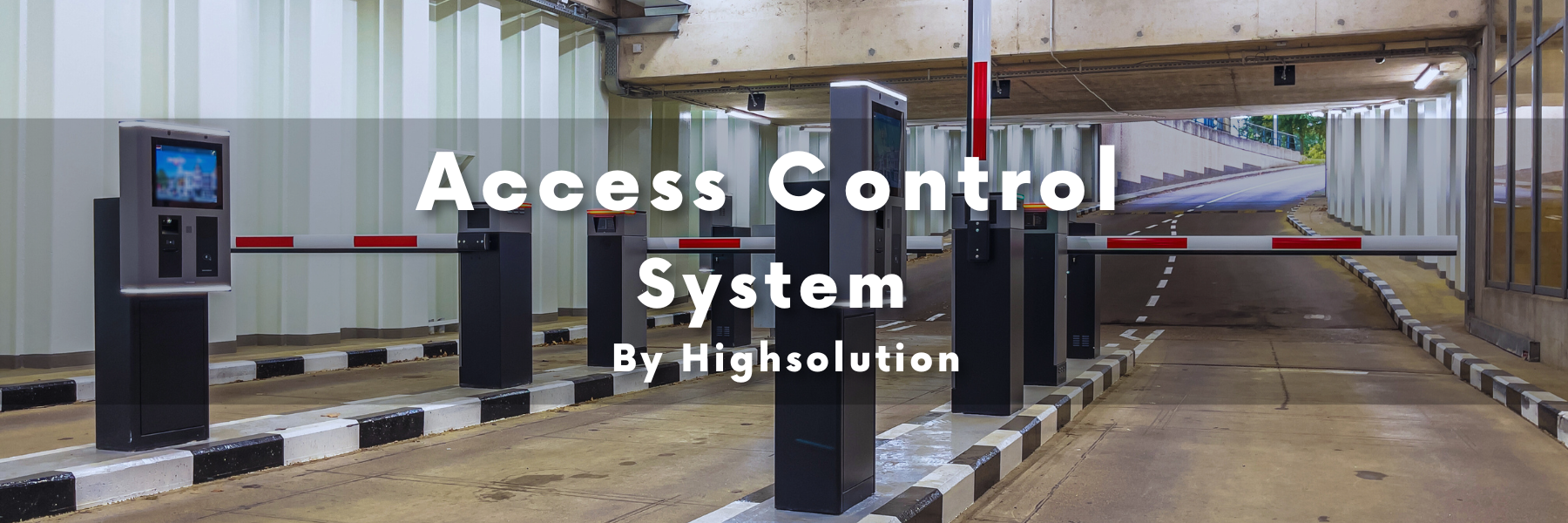 Access Control System by High Solution 