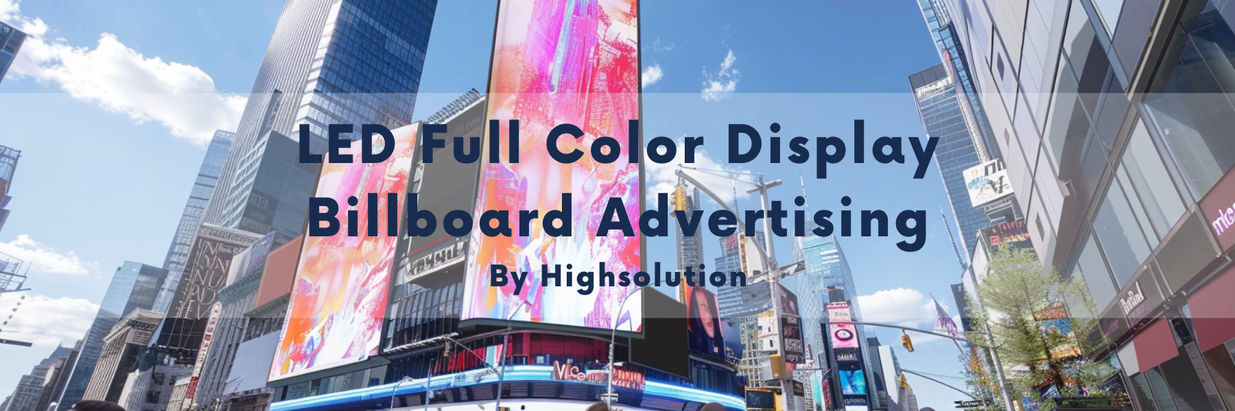 LED Full Color Display Billboard  Advertising