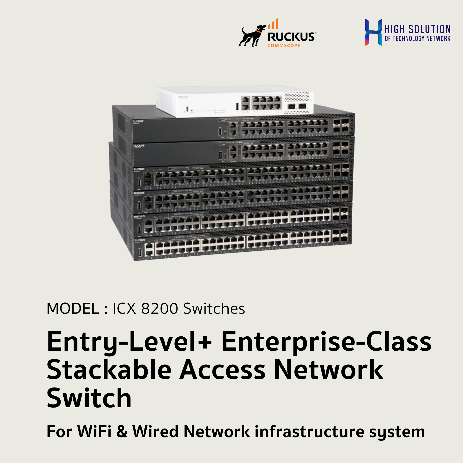 ICX 8200 Switches RUCKUS Entry-Level+ Enterprise-Class Stackable Access ...