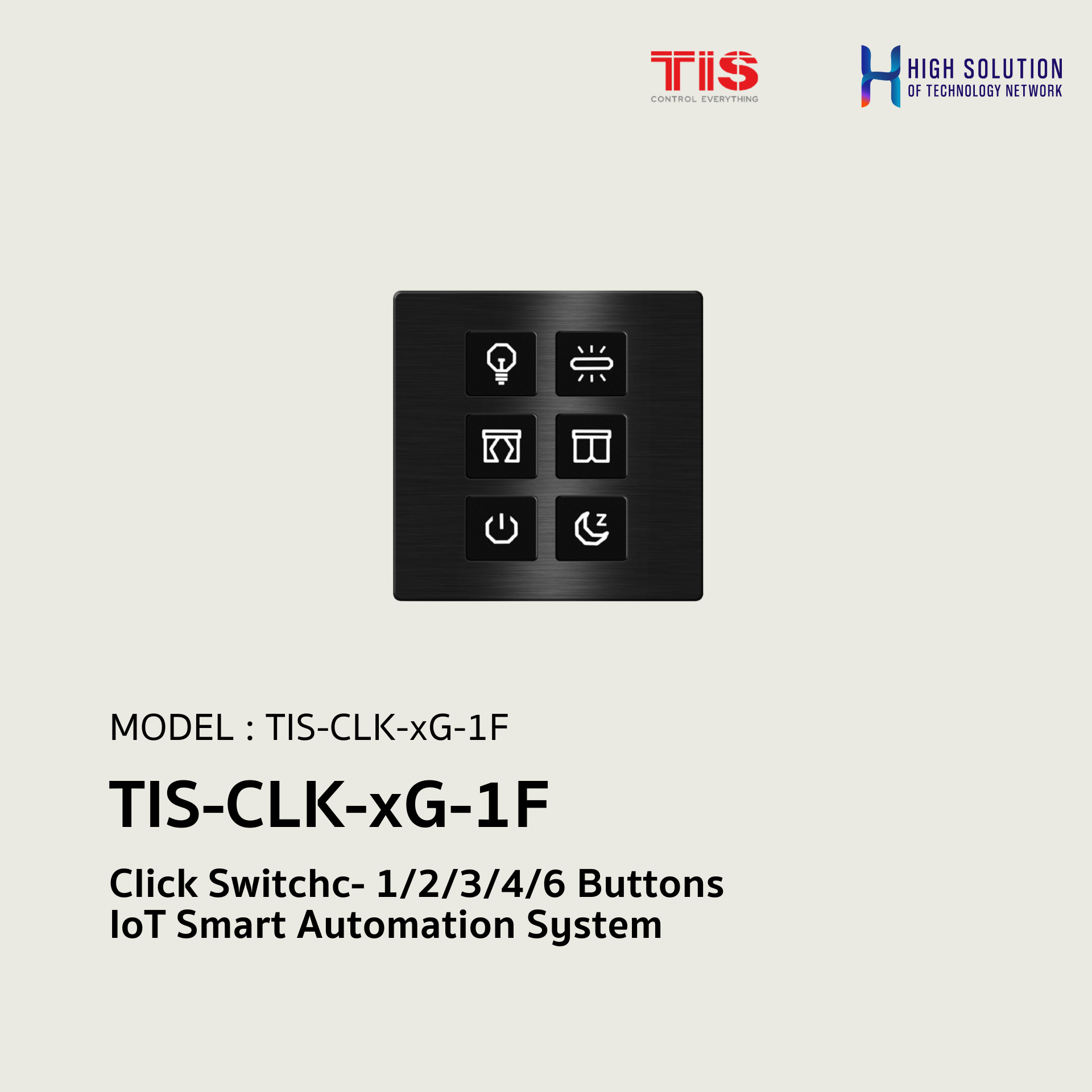 TIS-CLK-xG-1F, TIS, TIS-CLK-xG-1F Click Switchc- 1/2/3/4/6 Buttons - IoT Smart Automation System