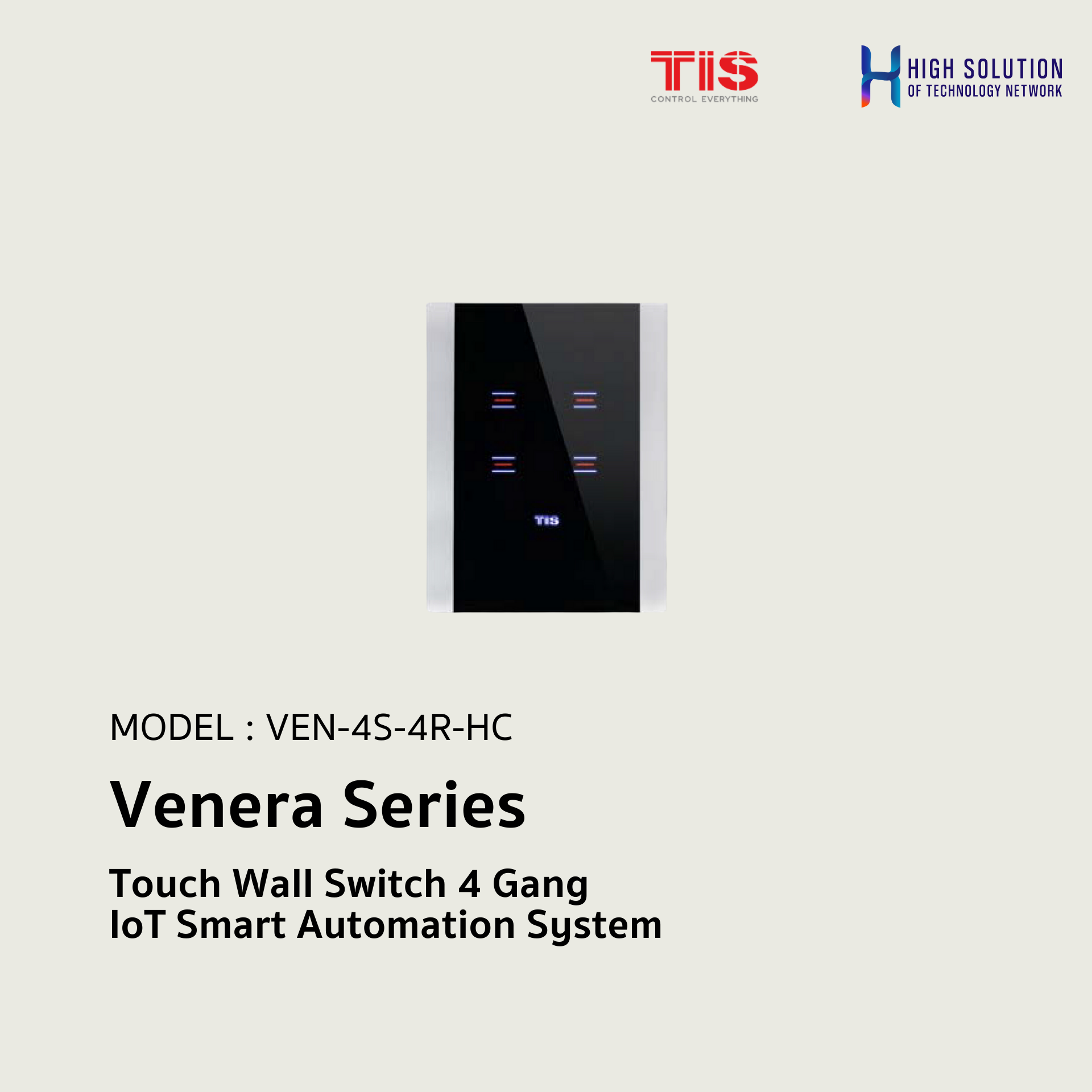 VEN-4S-4R-HC, TIS, Venera Series Touch Wall Switch 4 Gang -  IoT Smart Automation System
