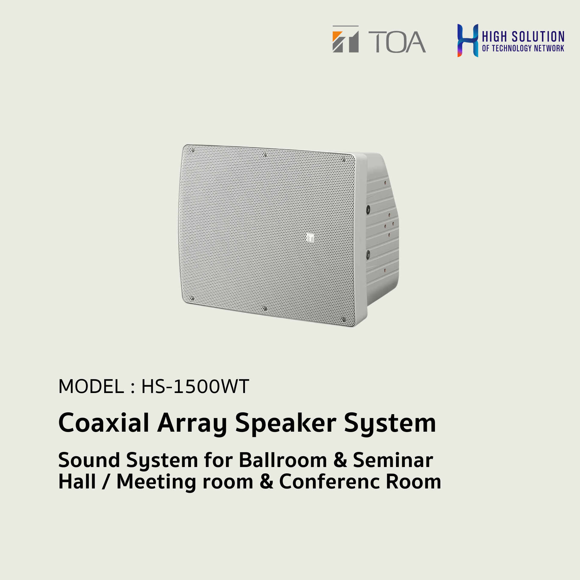 HS-1500WT (TOA) Coaxial Array Speaker System / Sound System for Ballroom & Seminar Hall / Meeting room & Conference Room
