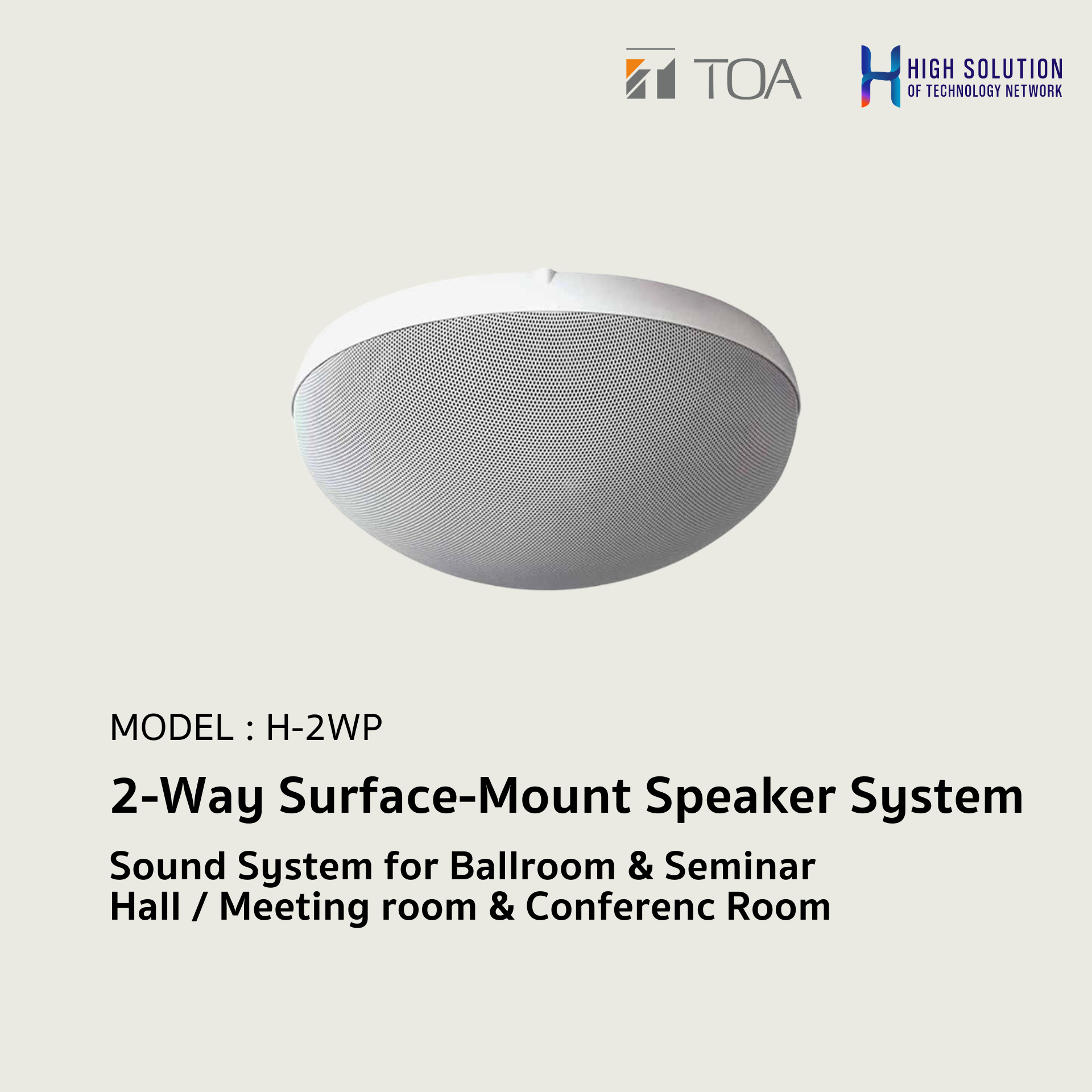H-2WP (TOA) 2-Way Surface-Mount Speaker System / Sound System for Ballroom & Seminar Hall / Meeting room & Conference Room