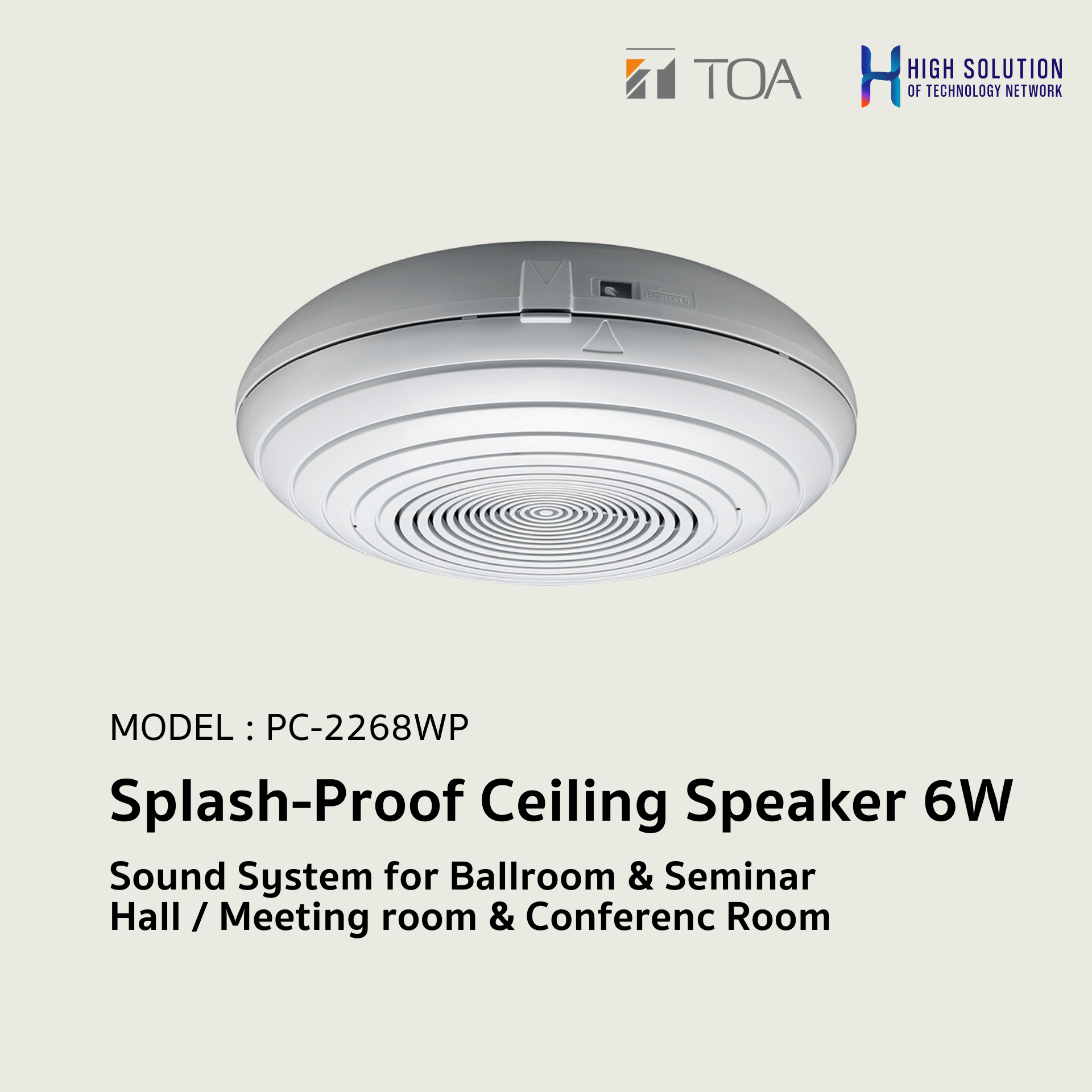 PC-2268WP (TOA) Splash-Proof Ceiling Speaker 6W / Sound System for Ballroom & Seminar Hall / Meeting room & Conference Room
