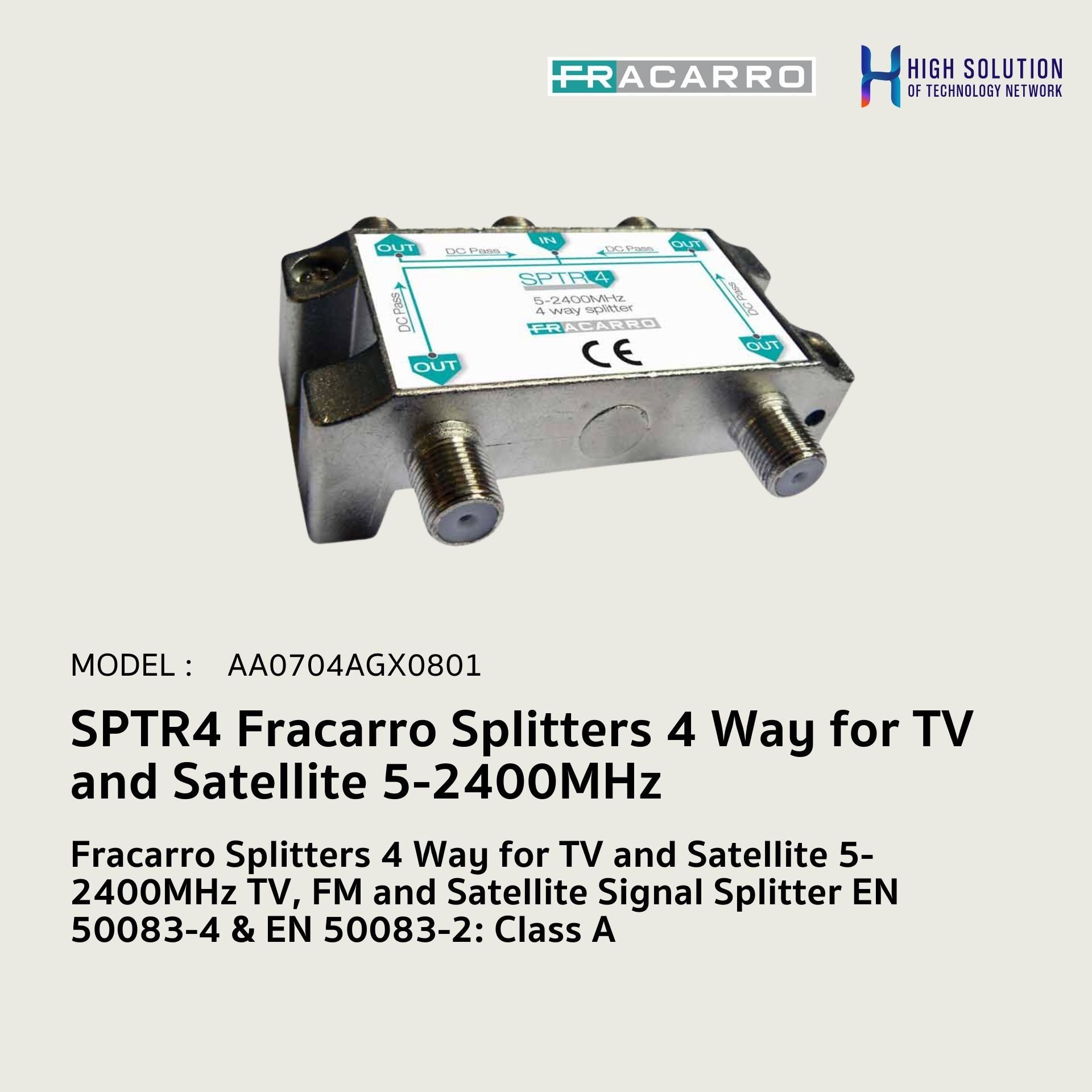 SPTR4 Fracarro Splitters 4 Way for TV and Satellite 5-2400MHz Standard EN 50083-4 & EN 50083-2: Class A