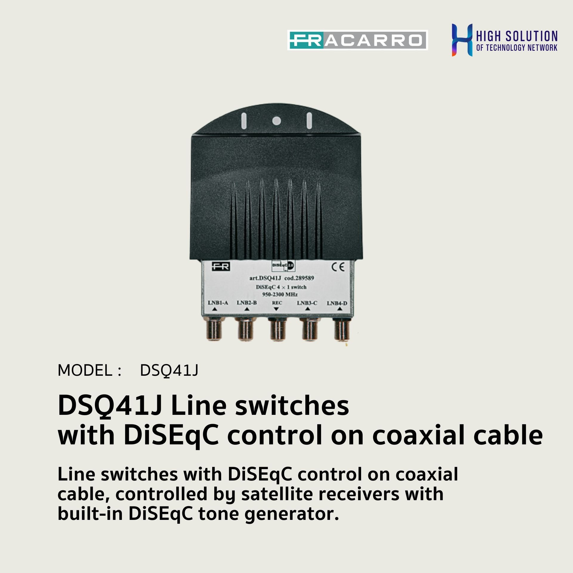 Dsq128 Line Code DSQ41J Line switches with DiSEqC control on coaxial cable